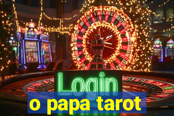 o papa tarot