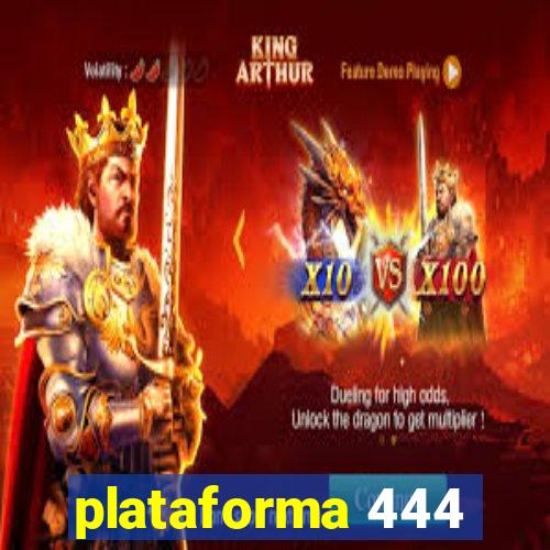 plataforma 444