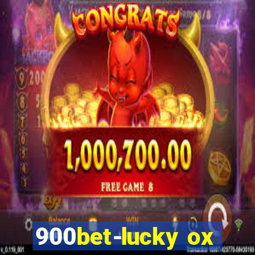 900bet-lucky ox