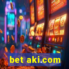 bet aki.com