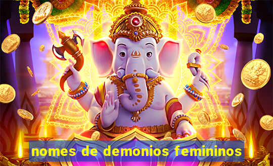 nomes de demonios femininos