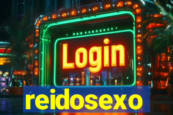 reidosexo