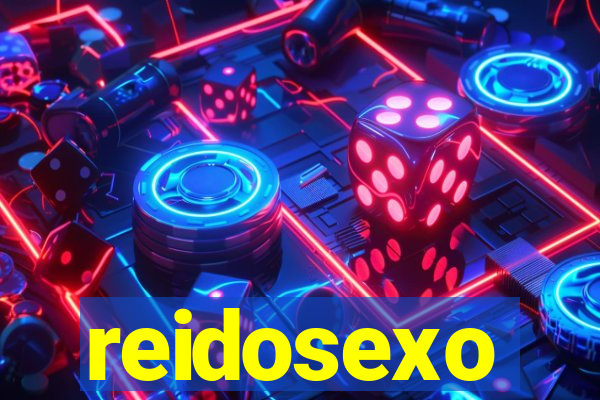 reidosexo