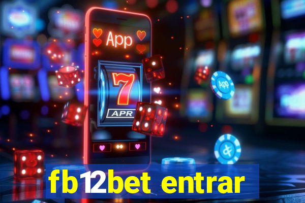 fb12bet entrar