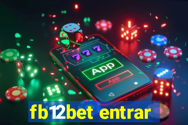 fb12bet entrar