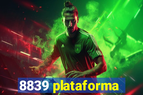 8839 plataforma