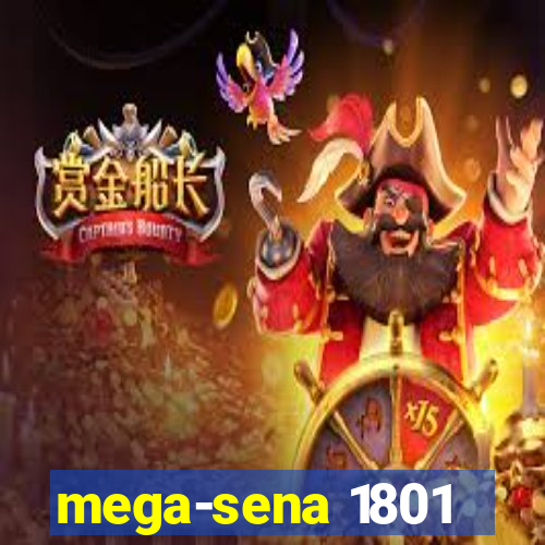 mega-sena 1801