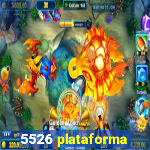 5526 plataforma