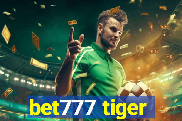 bet777 tiger