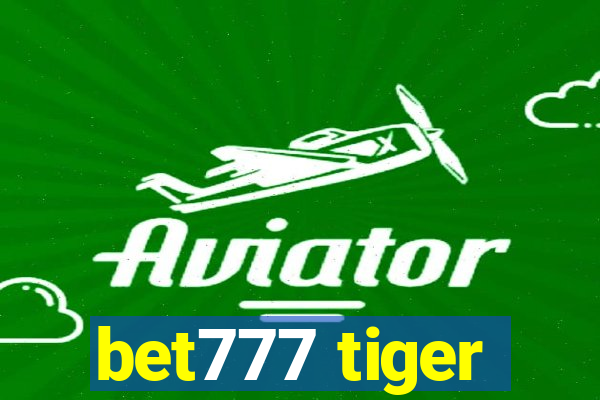 bet777 tiger