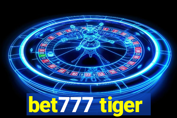 bet777 tiger