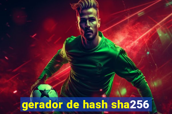 gerador de hash sha256