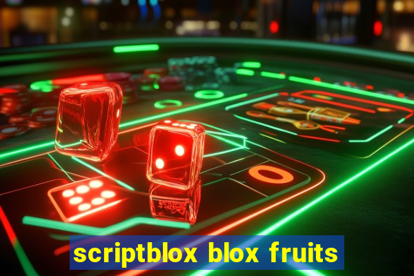 scriptblox blox fruits