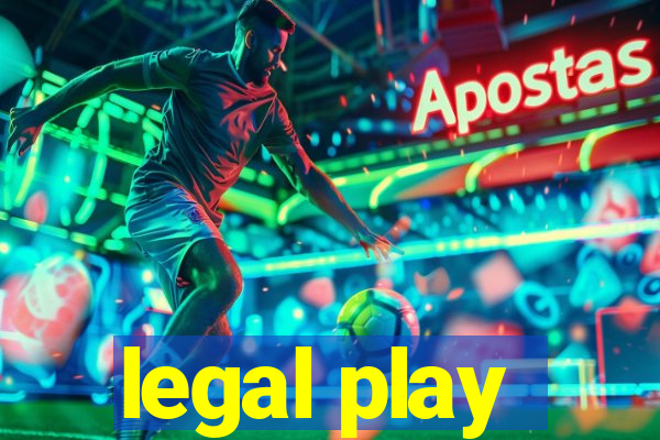 legal play