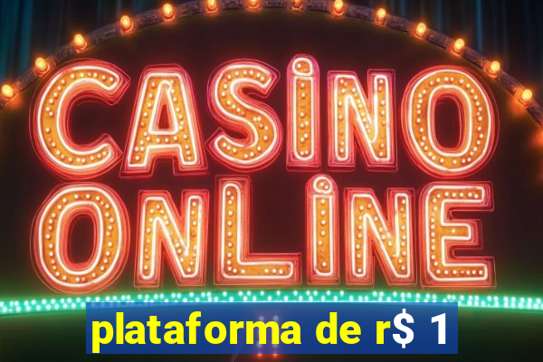 plataforma de r$ 1