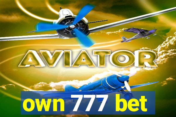 own 777 bet