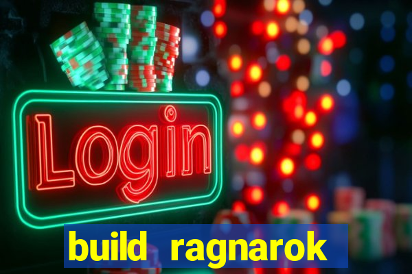 build ragnarok history reborn farm