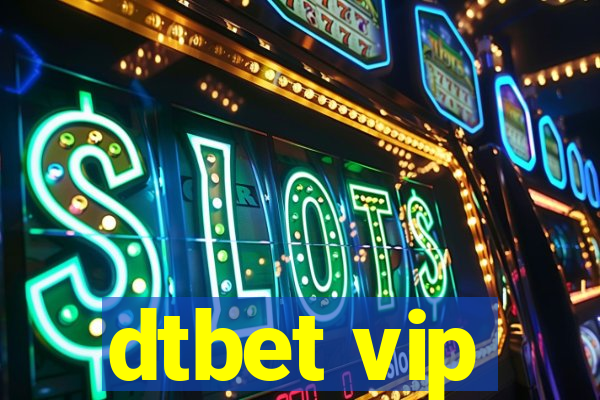 dtbet vip