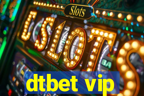 dtbet vip