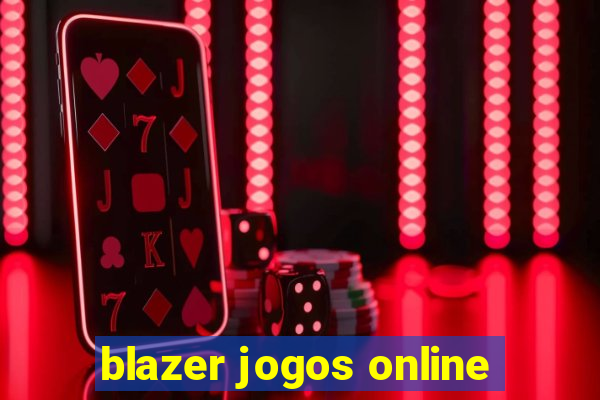 blazer jogos online