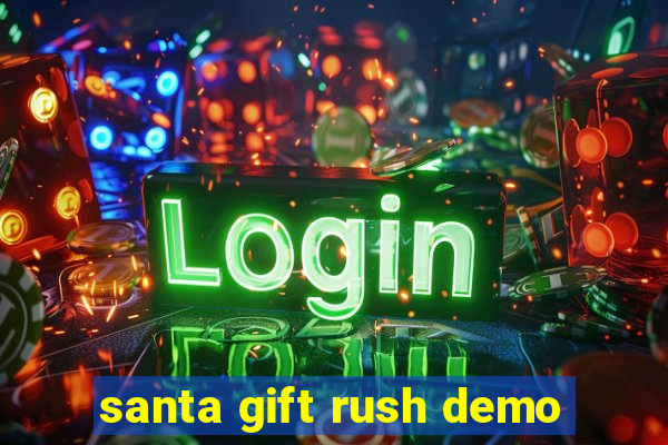 santa gift rush demo