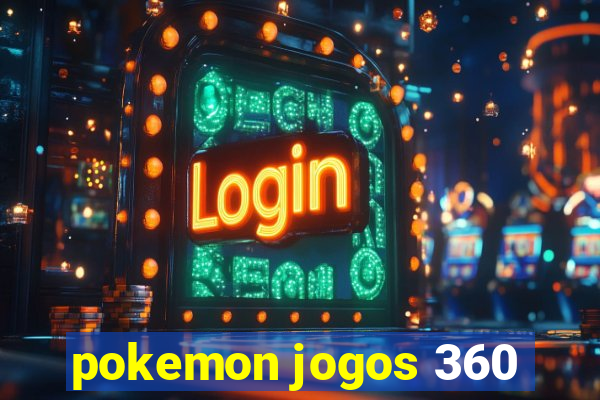 pokemon jogos 360