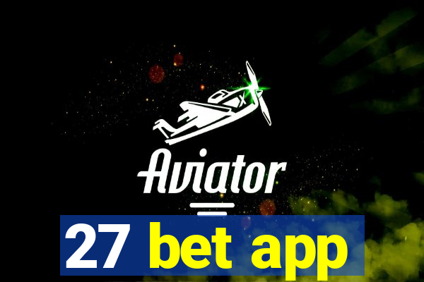 27 bet app