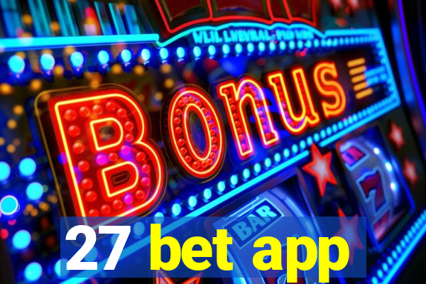 27 bet app