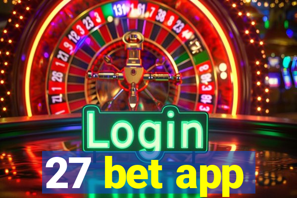 27 bet app