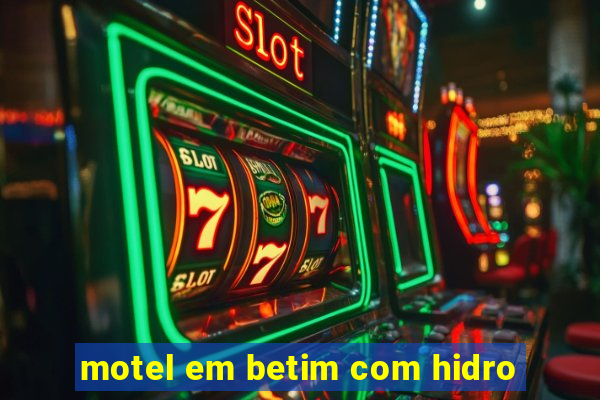 motel em betim com hidro