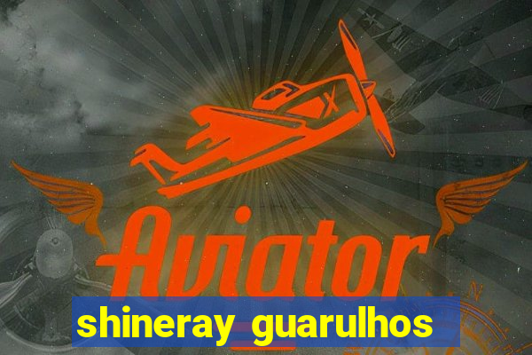 shineray guarulhos