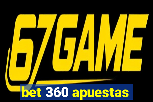 bet 360 apuestas