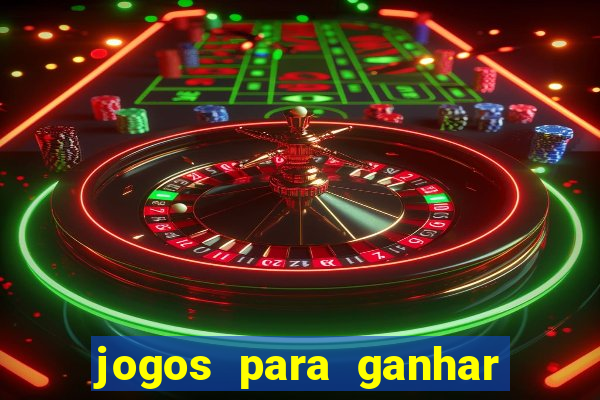 jogos para ganhar dinheiro de verdade sem depositar