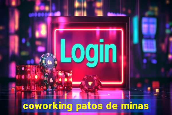 coworking patos de minas