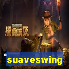 suaveswing