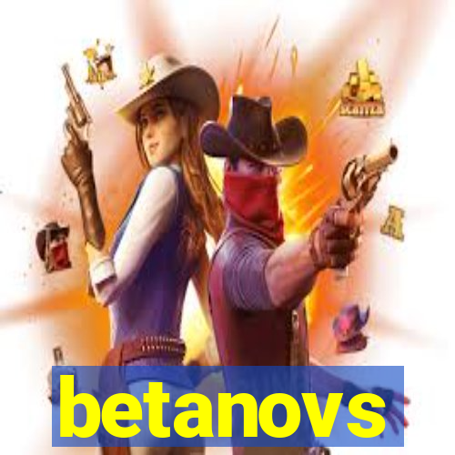 betanovs