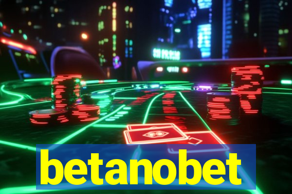 betanobet