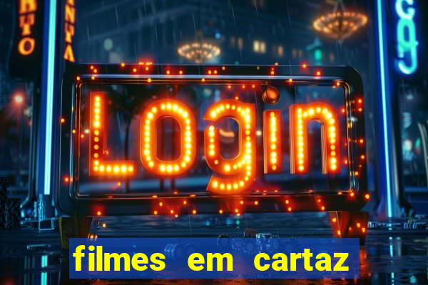 filmes em cartaz conjunto nacional