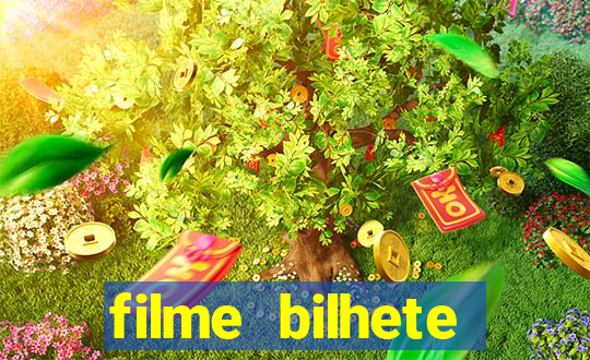 filme bilhete premiado completo dublado