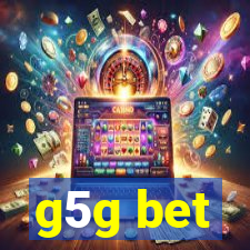 g5g bet