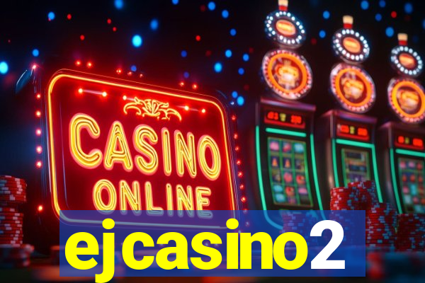 ejcasino2