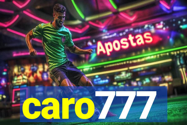 caro777