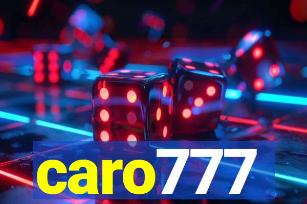 caro777