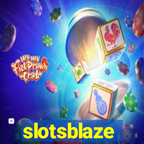 slotsblaze