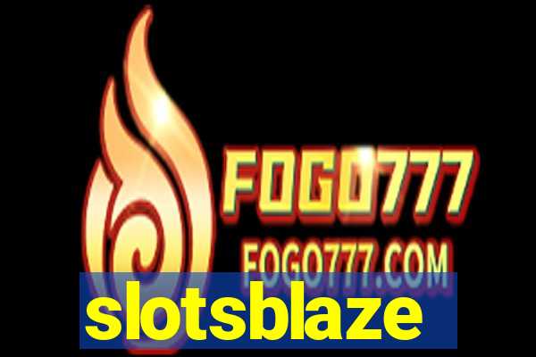 slotsblaze