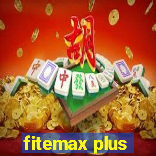 fitemax plus