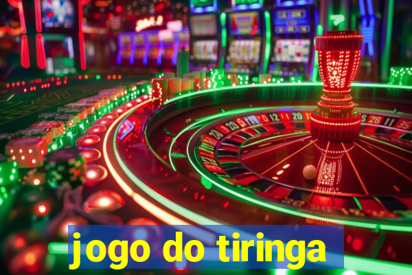 jogo do tiringa