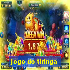 jogo do tiringa