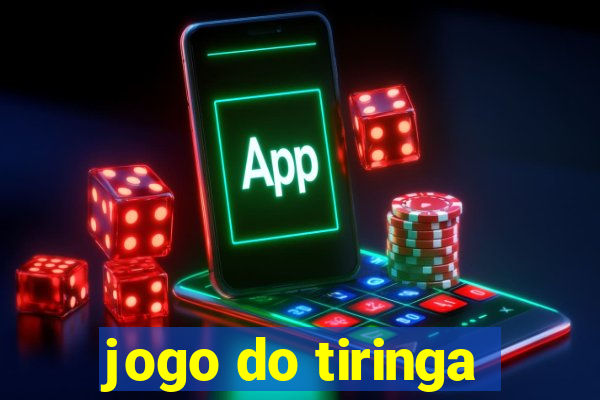 jogo do tiringa