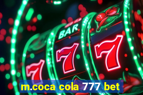 m.coca cola 777 bet